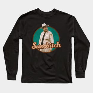 Sumbitch Long Sleeve T-Shirt